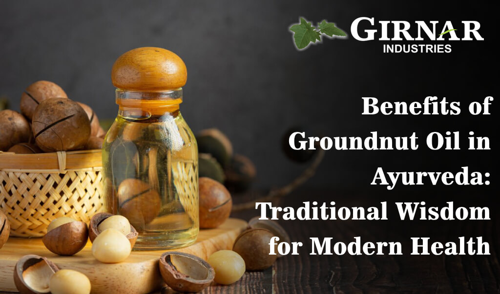benefits of groundnut oil