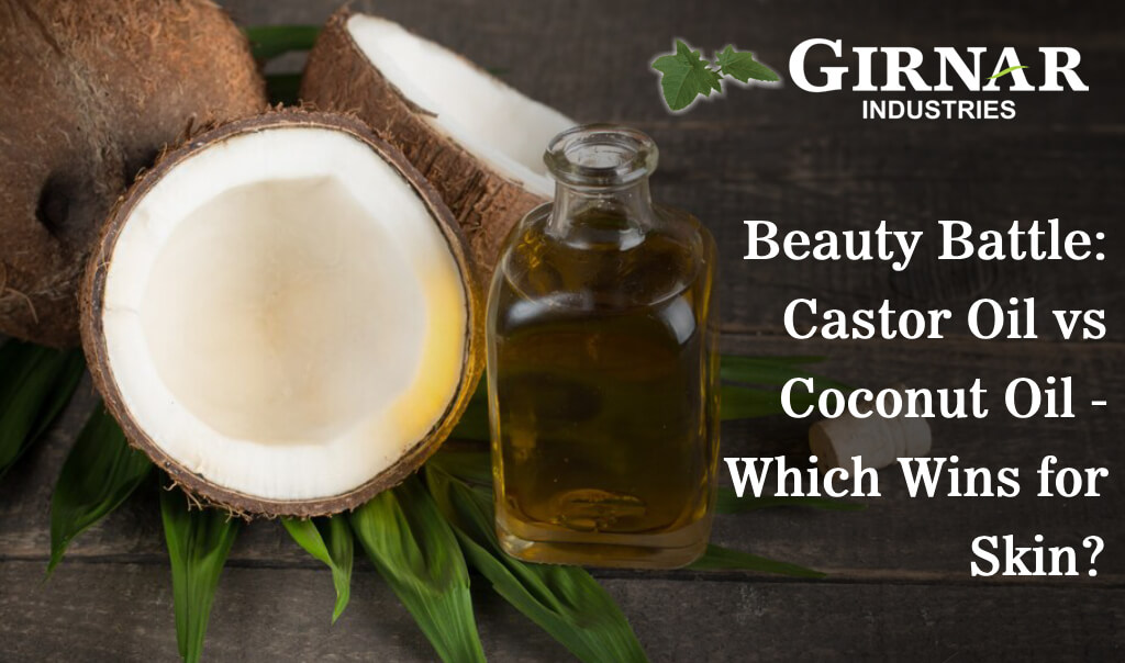 Castor Oil vs Coconut Oil