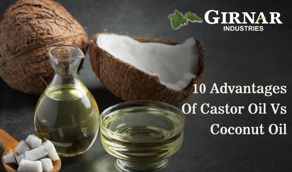 Advantages Of Castor Oil vs Coconut Oil