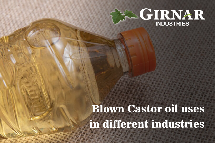 Blown Castor oil uses in different industries