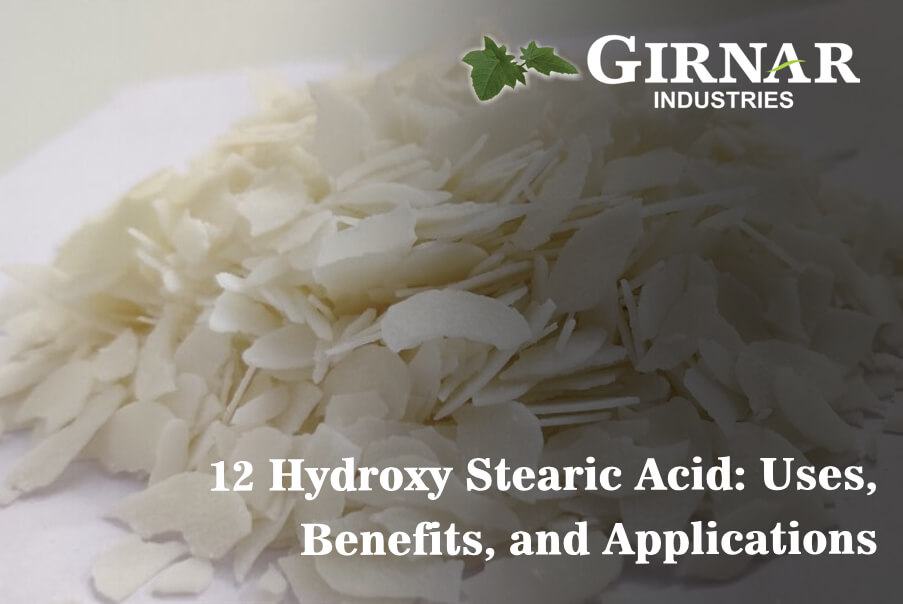 12 Hydroxy Stearic Acid